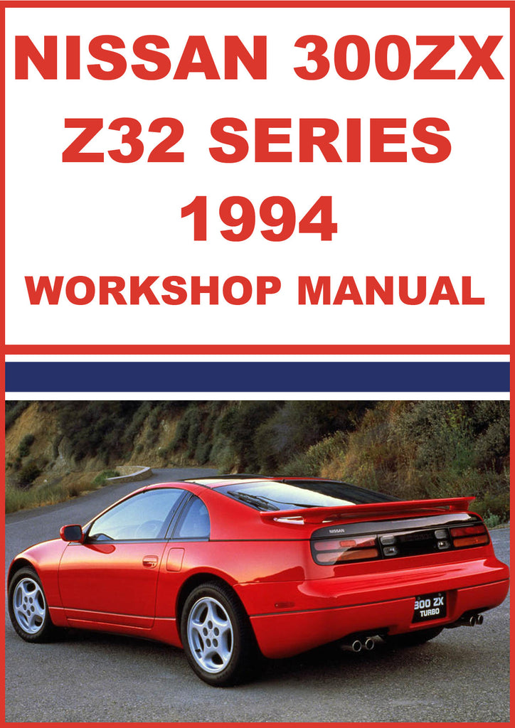 Nissan 300ZX Fairlady Z Z32 1994 Workshop Manual | Coupe 2+2
